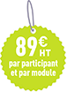 89€ HT par participant et par module